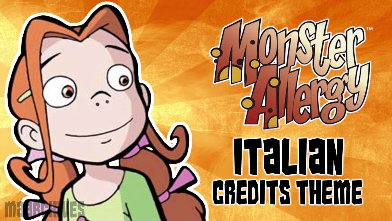 Monster Allergy - Italian Credits Theme