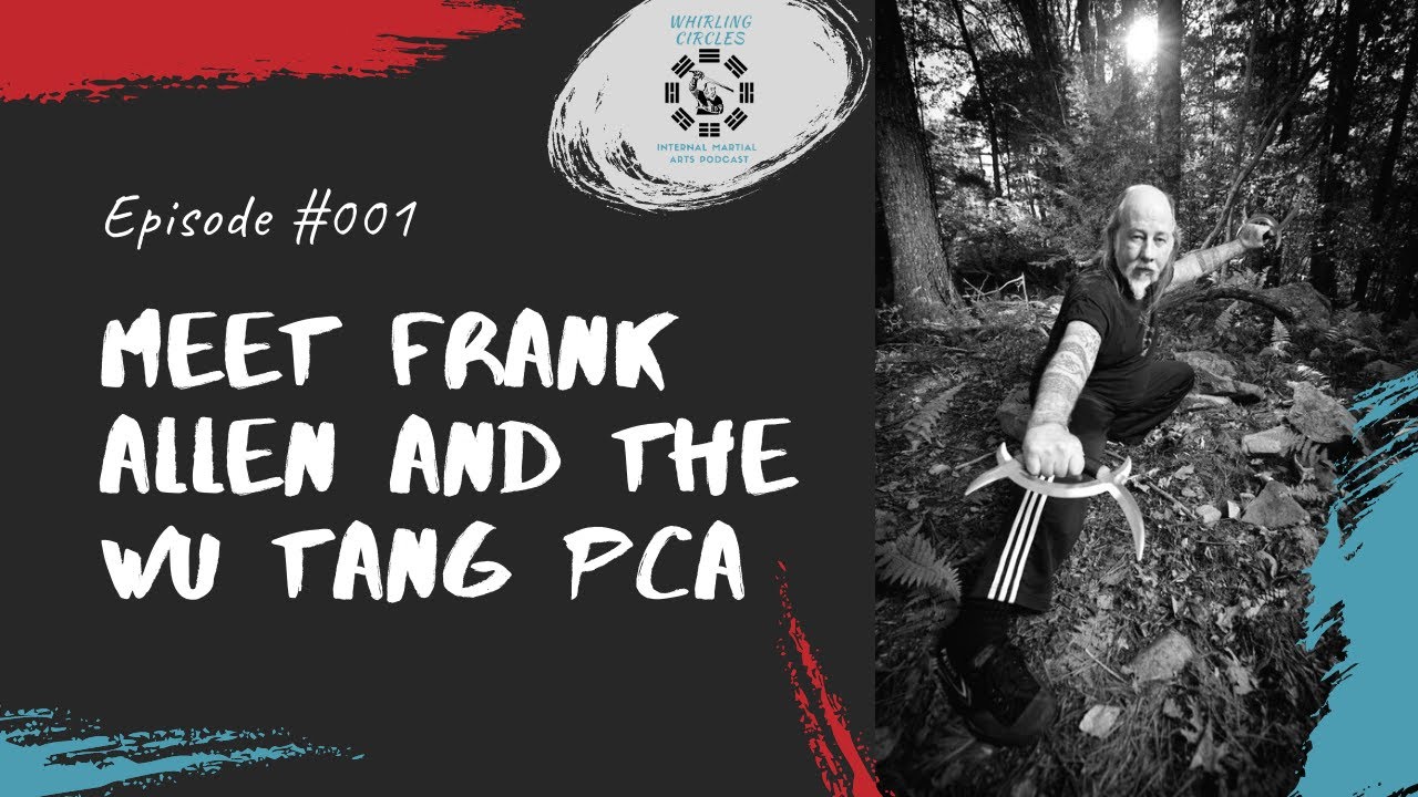 Meet Frank Allen and the Wu Tang P.C.A. [Whirling Circles #001]