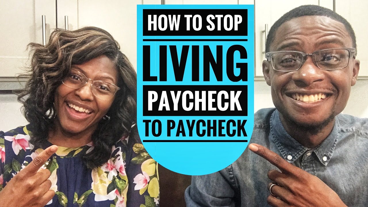 How to Stop Living Paycheck to Paycheck and Get One Month Ahead (Part 1)