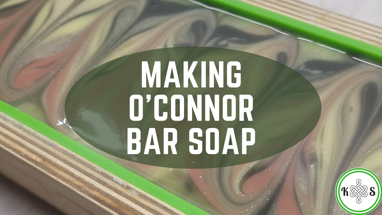 Making & Cutting O'Connor Bar Soap from Kilted Suds