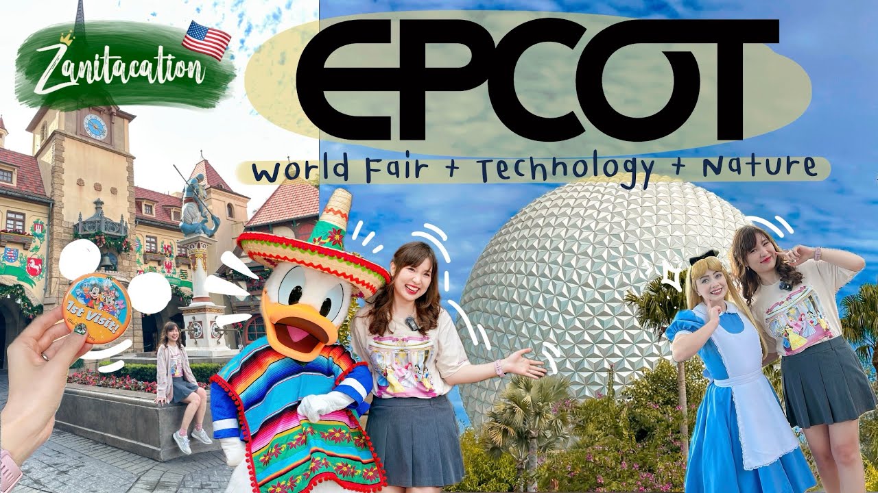 🇺🇸 Zanitacation | 🌐 EPCOT = World Fair + Technology + Nature 🗺️⛩️🗽🛸🌿🐠