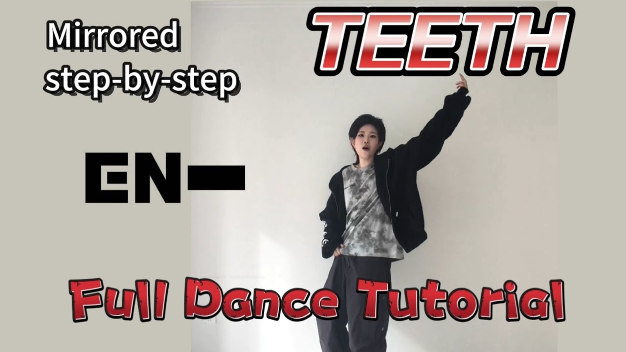 Full Dance tutorial 'teeth' ENHYPEN#dancetutorial #stepbystep #enhypen #mirrored #teeth #heeseung 