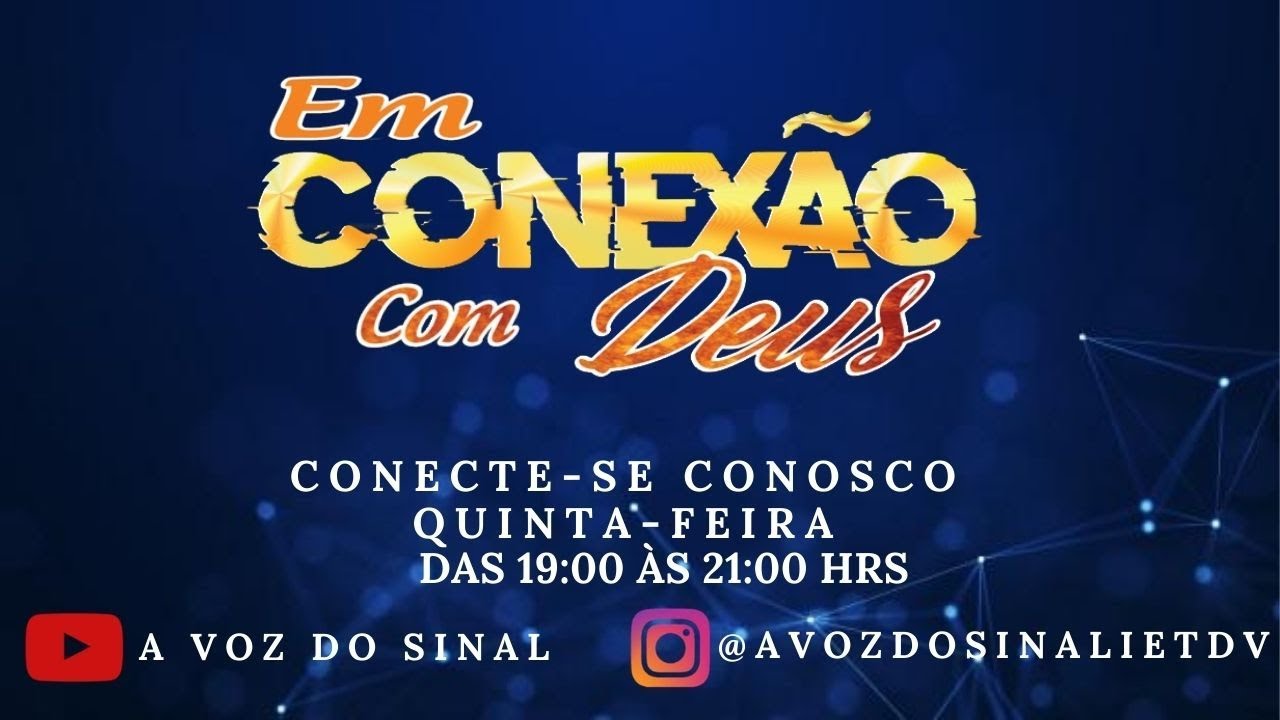 🔴 Programa Em Conexão Com Deus - 30.07.2020 - Cuiabá-MT ᴴᴰ