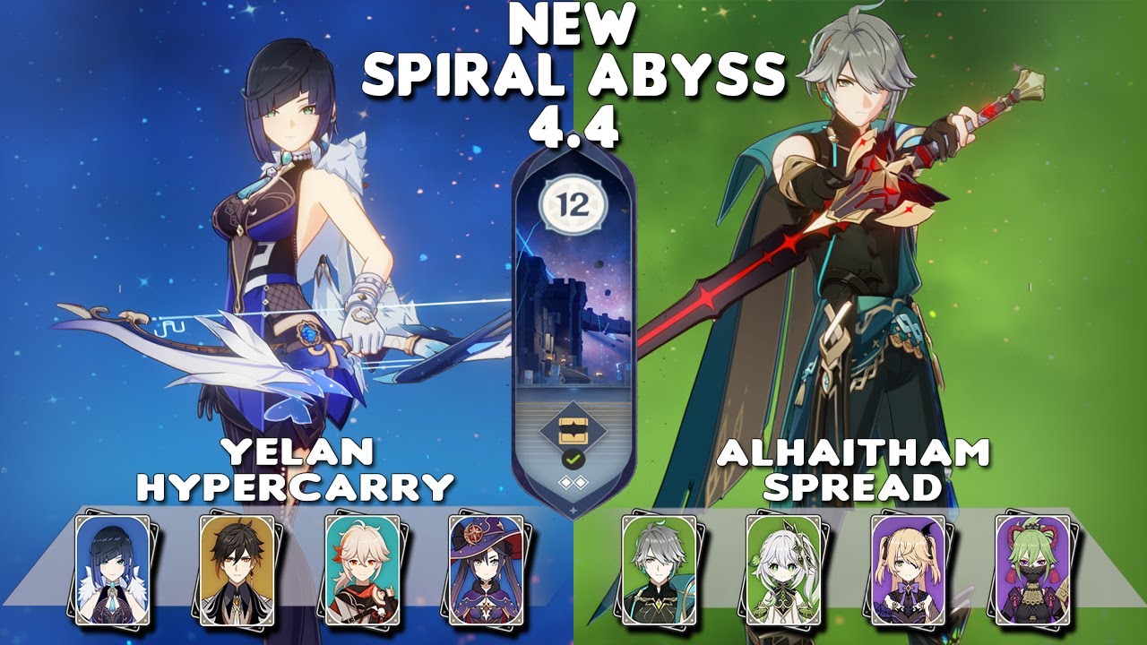 NEW Spiral Abyss 4.4 | C0 Yelan Hypercarry & C0 Alhaitham Spread | Floor 12-9⭐| Genshin Impact