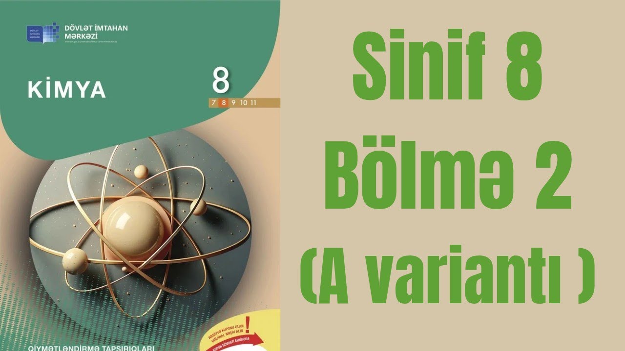 🚨TEST...Sinif 8 bölmə 2 Kimyəvi Rabitə A variantı ✅