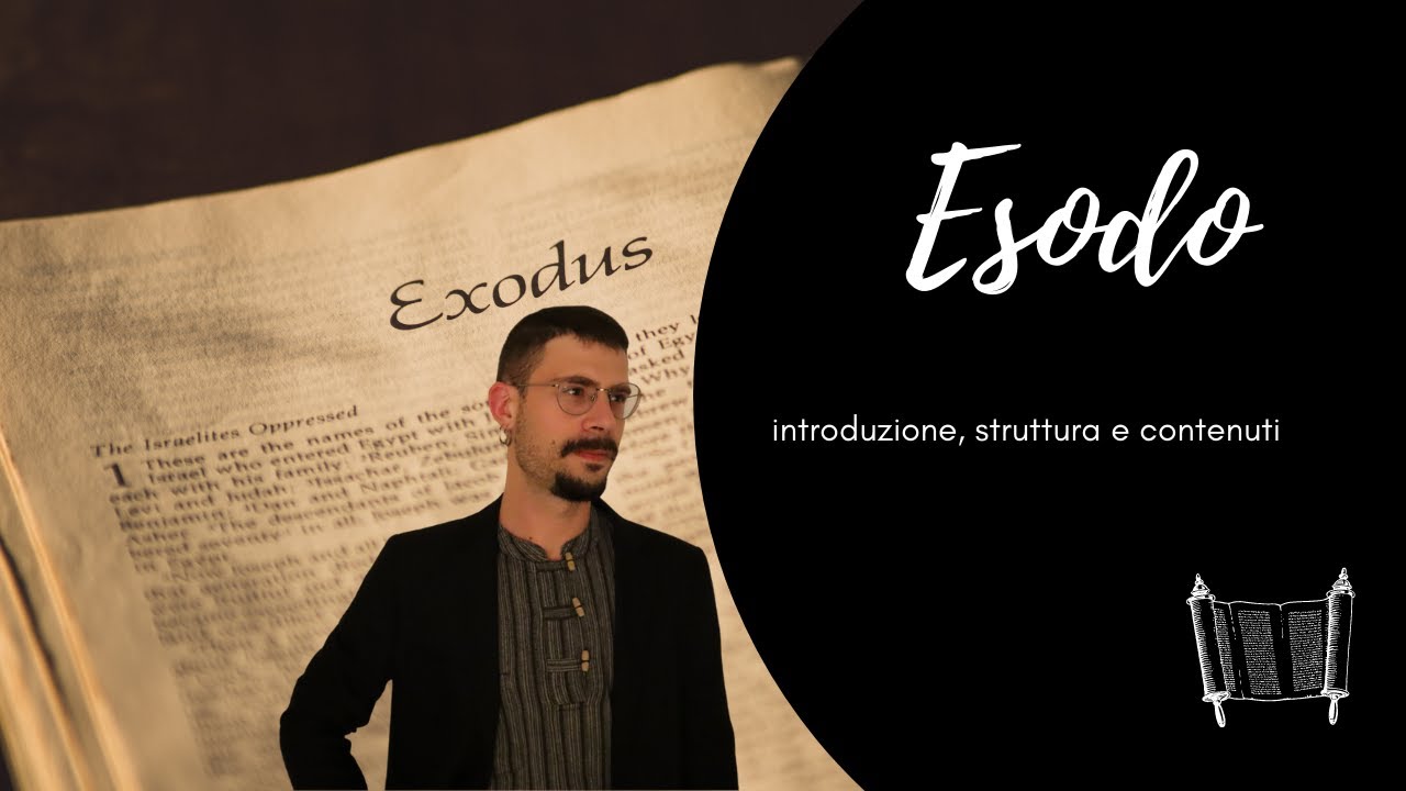 Esodo: introduzione, struttura e contenuti