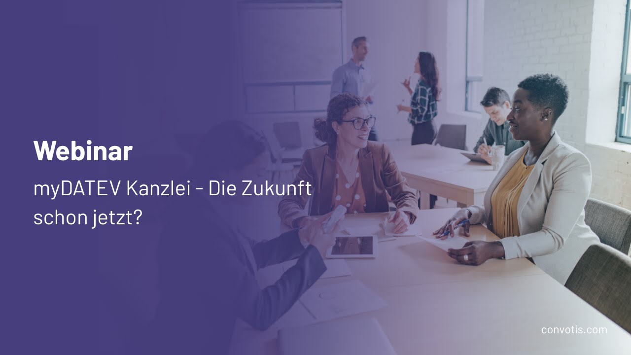 CONVOTIS Webinar - myDATEV Kanzlei - Die Zukunft schon jetzt?