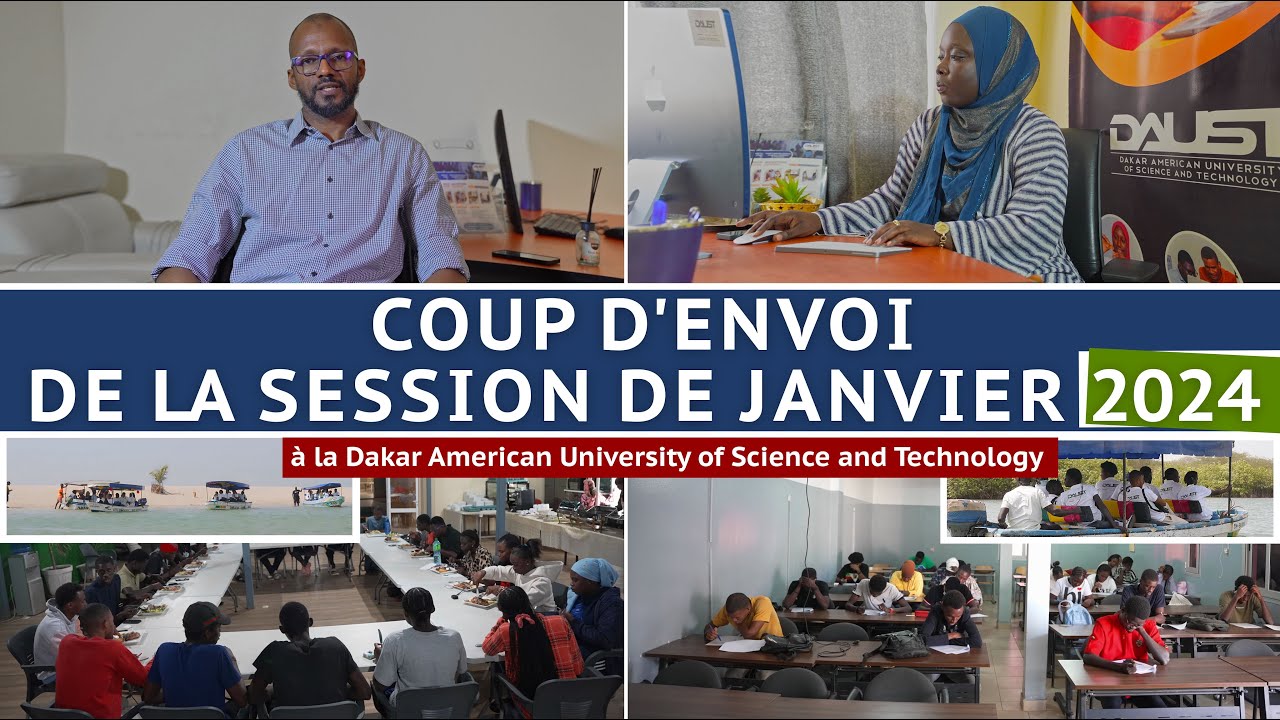 Coup d'envoi de la session de janvier 2024 à la Dakar American University of Science and Technology