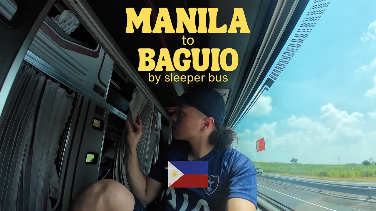 Sleeper bus from Manila to Baguio 🇵🇭