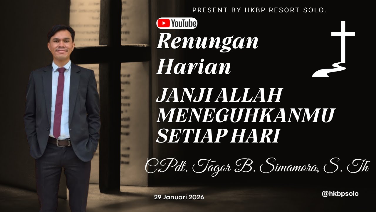 JANJI ALLAH MENEGUHKANMU SETIAP HARI | Renungan Harian HKBP Ressort SOLO | 29 Januari 2026