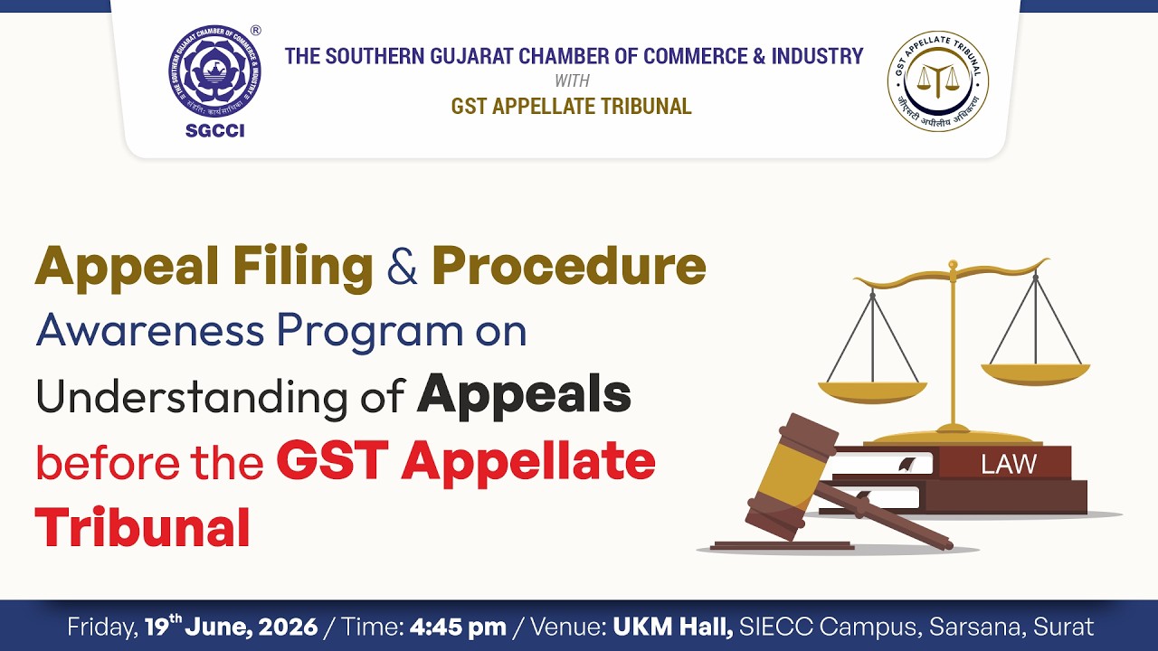 Appeal Filing & Procedure Awareness Prog.Understanding of Appeals before the GST Appellate Tribunal