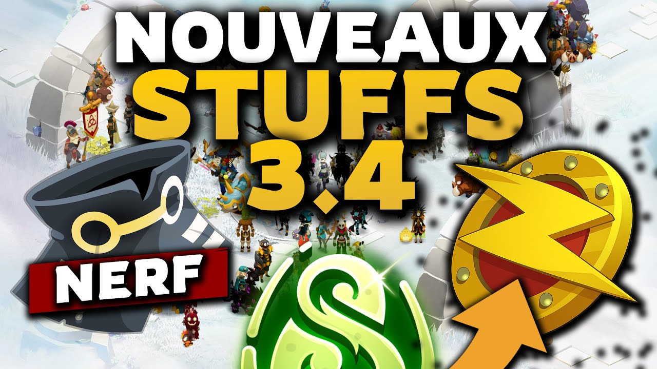 Les NOUVEAUX ITEMS et PANOPLIES de DOFUS 3.4 (Up, Nerfs, Stuffs...)