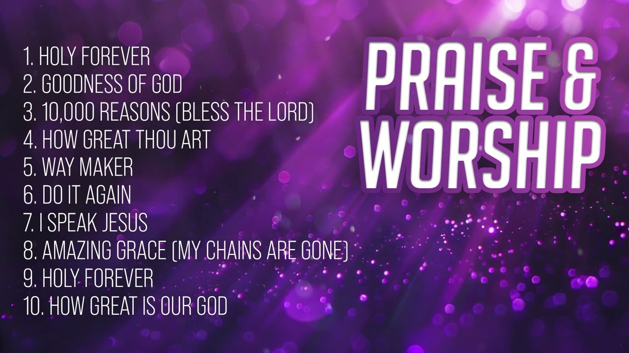 1 Hour of Pure Worship: Top Christian Praise and Worship Hits