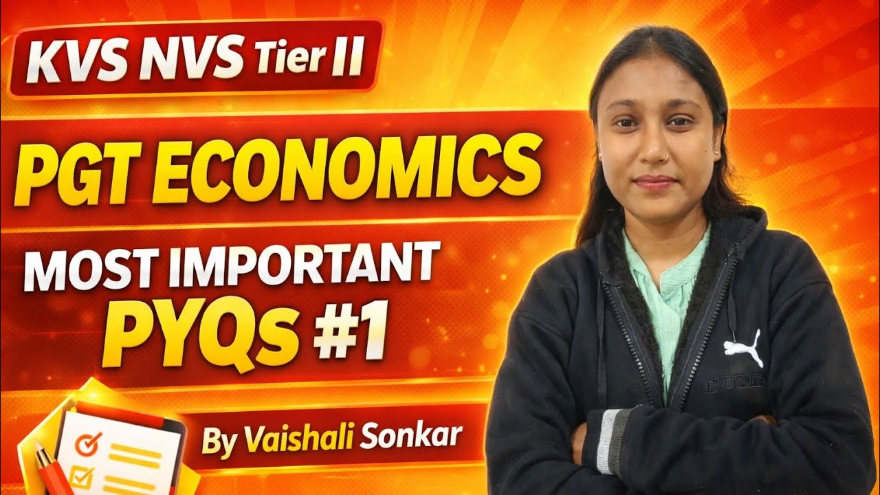 KVS NVS Tier-II PGT Economics Top 30 PYQs | 90% Chance Exam में आने वाले Questions 🔥
