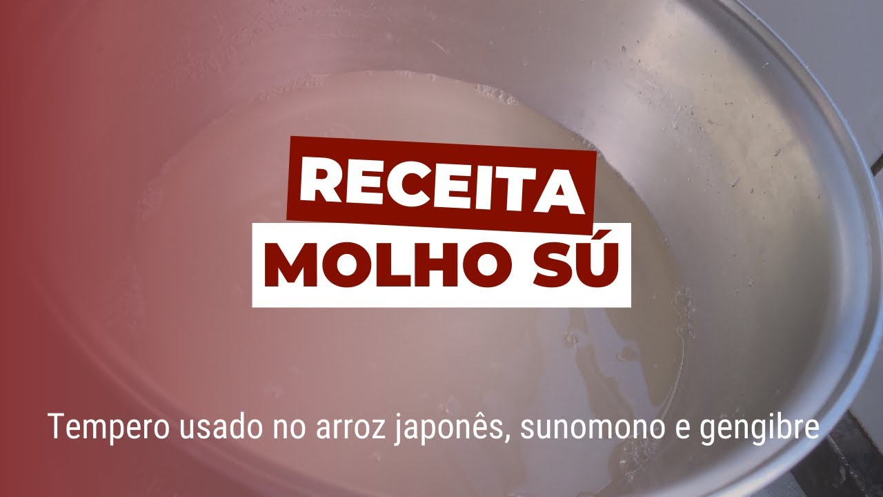 Receita Molho Sú utilizado no arroz japonês 