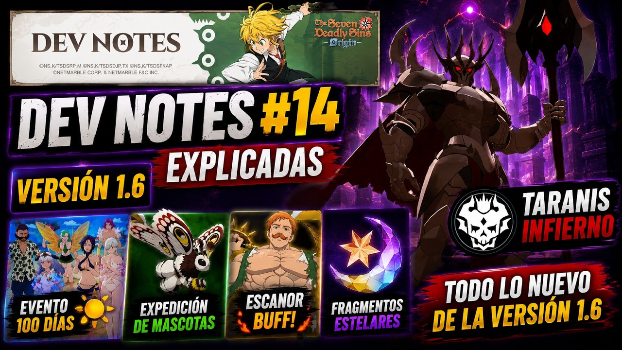 Notas de Desarrollador #14 EXPLICADAS | Versi&oacute;n 1.6, Escanor, Taranis y Recompensas | 7DS Origin