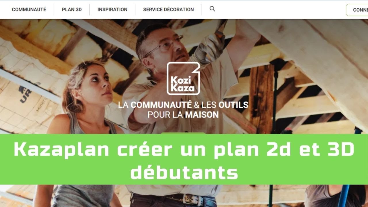 Kazaplan créer un plan 2D et 3D - Débutants