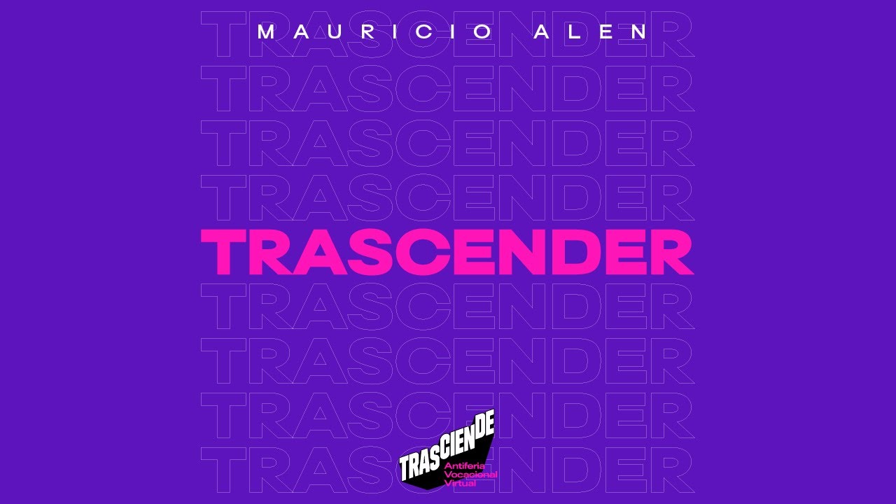 Trascender - Mauricio Alen (letra) #Per&uacute;Trasciende