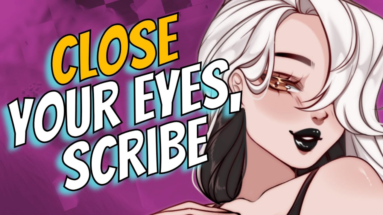 The Queen Summons Her Scribe (That's You) – [Scribe Listener] [Ooooh Which side are you on?]