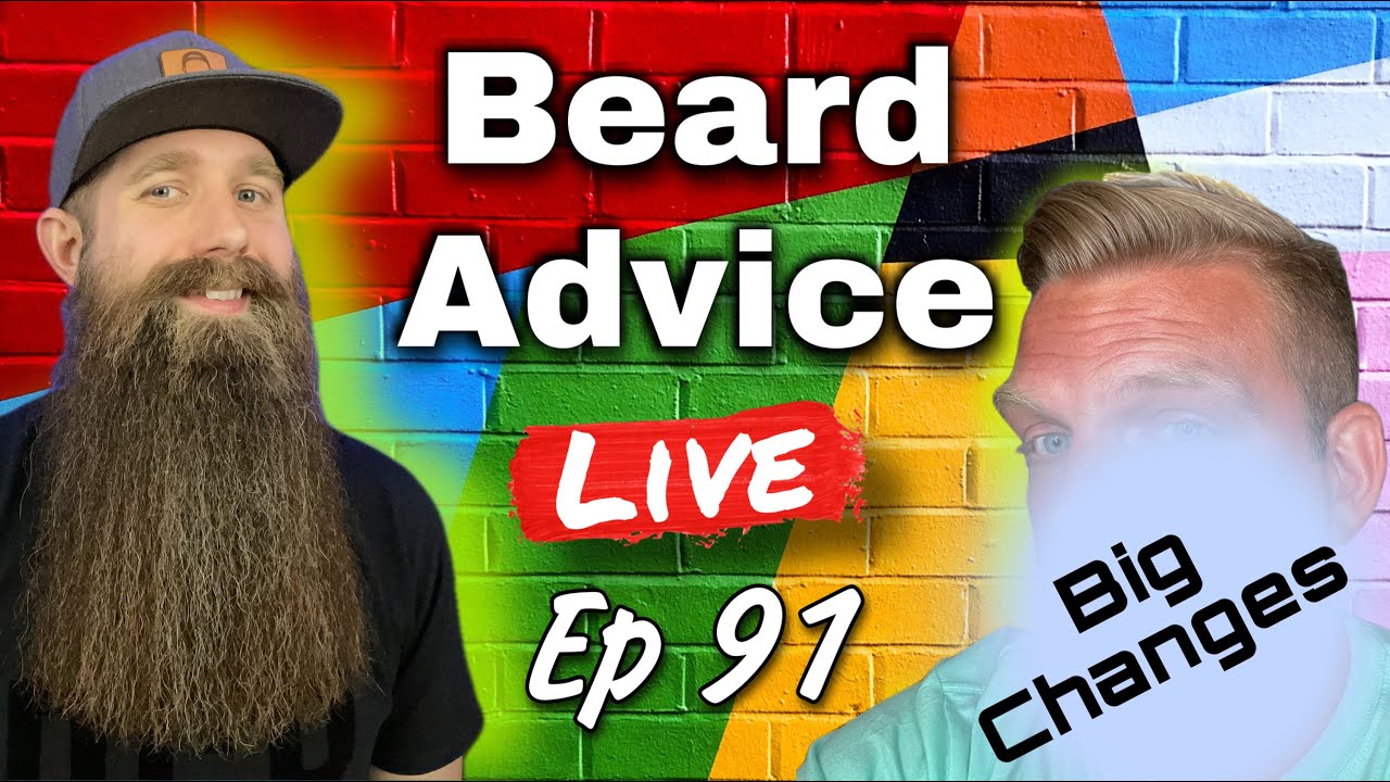 Beard Advice LIVE ep91 - BIG Change for the Mayor!