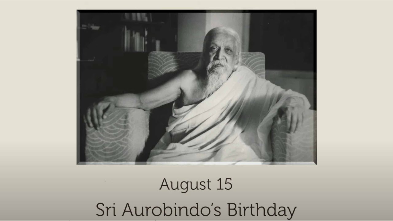 Sri Aurobindo's Birthday | August 15 | India's Independence | 1982