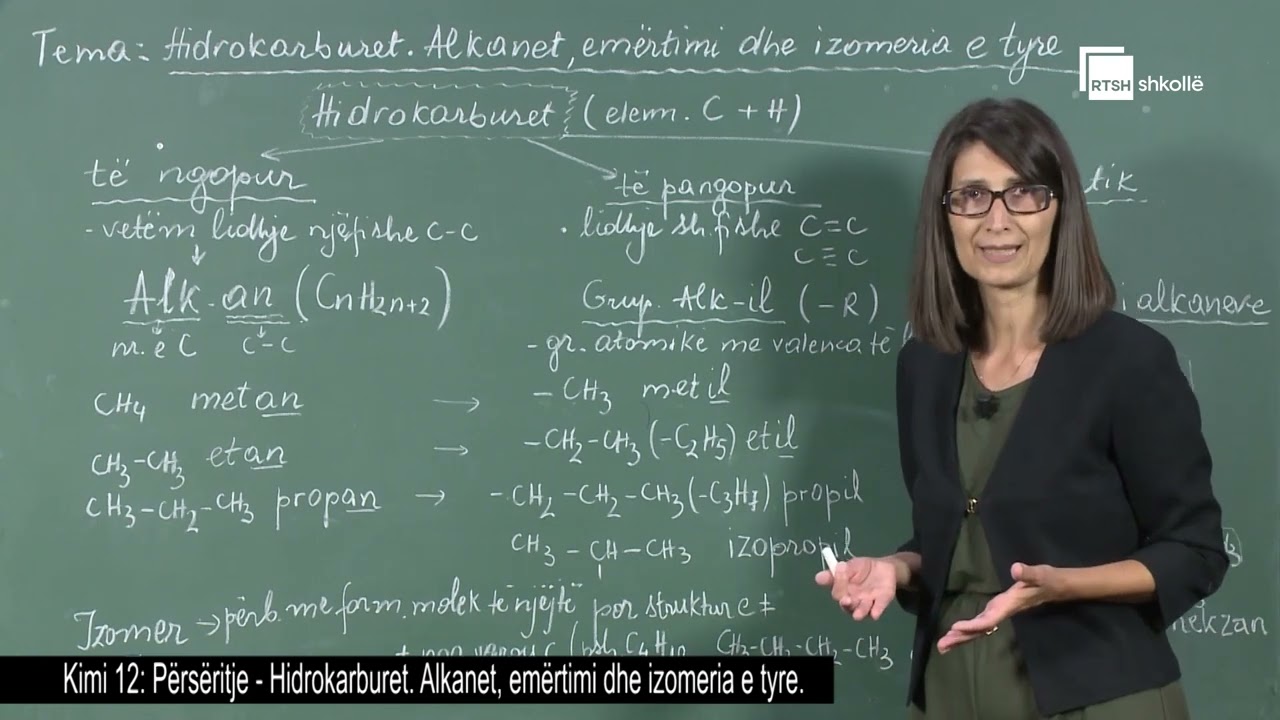 Përsëritje - Hidrokarburet. alkanet, emërtimi dhe izomeria e tyre| Kimi 12