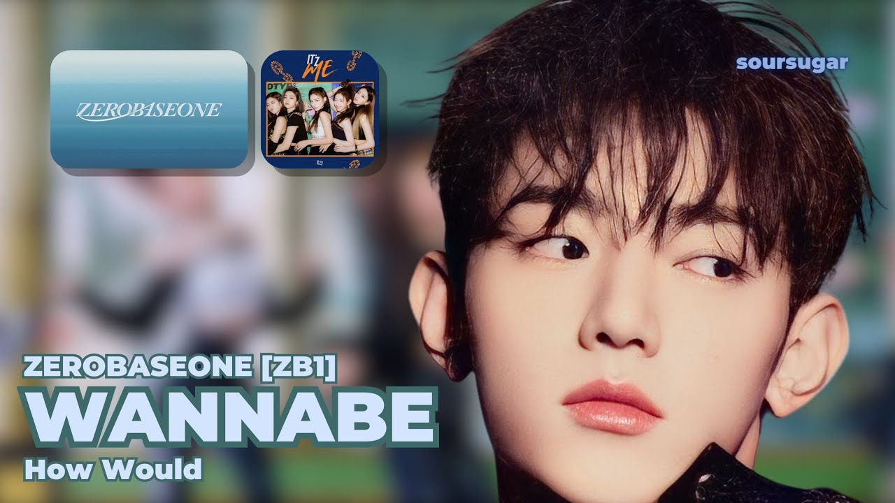 How Would ZB1 (ZEROBASEONE) Sing 'WANNABE' by ITZY | ZB1 - WANNABE Line Distribution