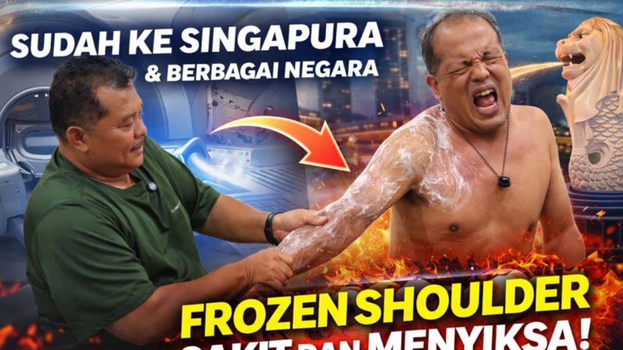 SUDAH KE SINGAPURA DAN BERBAGAI NEGERA, FROZEN SHOULDER SAKIT DAN MENYIKSA - MCO ARIF