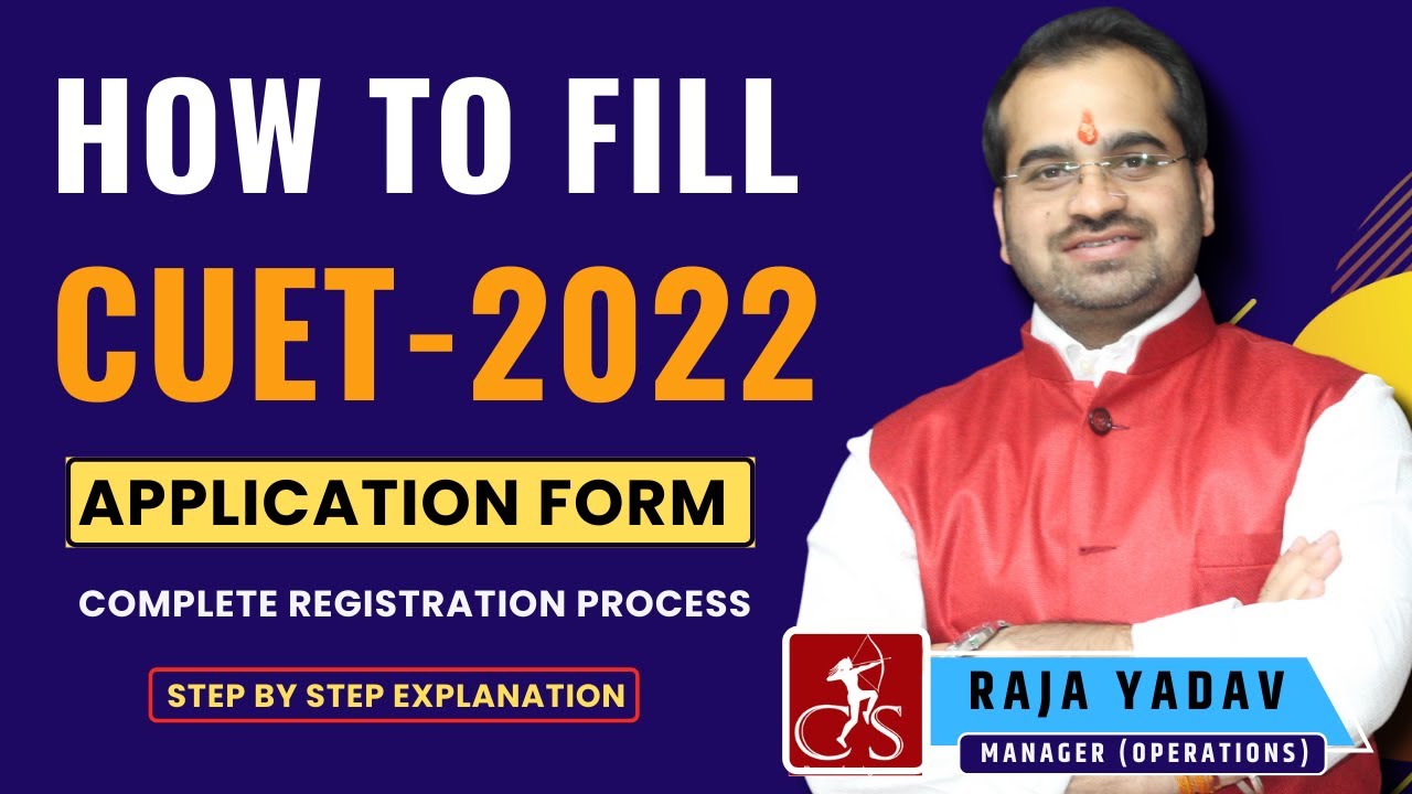 How To Fill CUET Application Form 2022 | CUET 2022 Application Form | CUET 2022 Registration Form