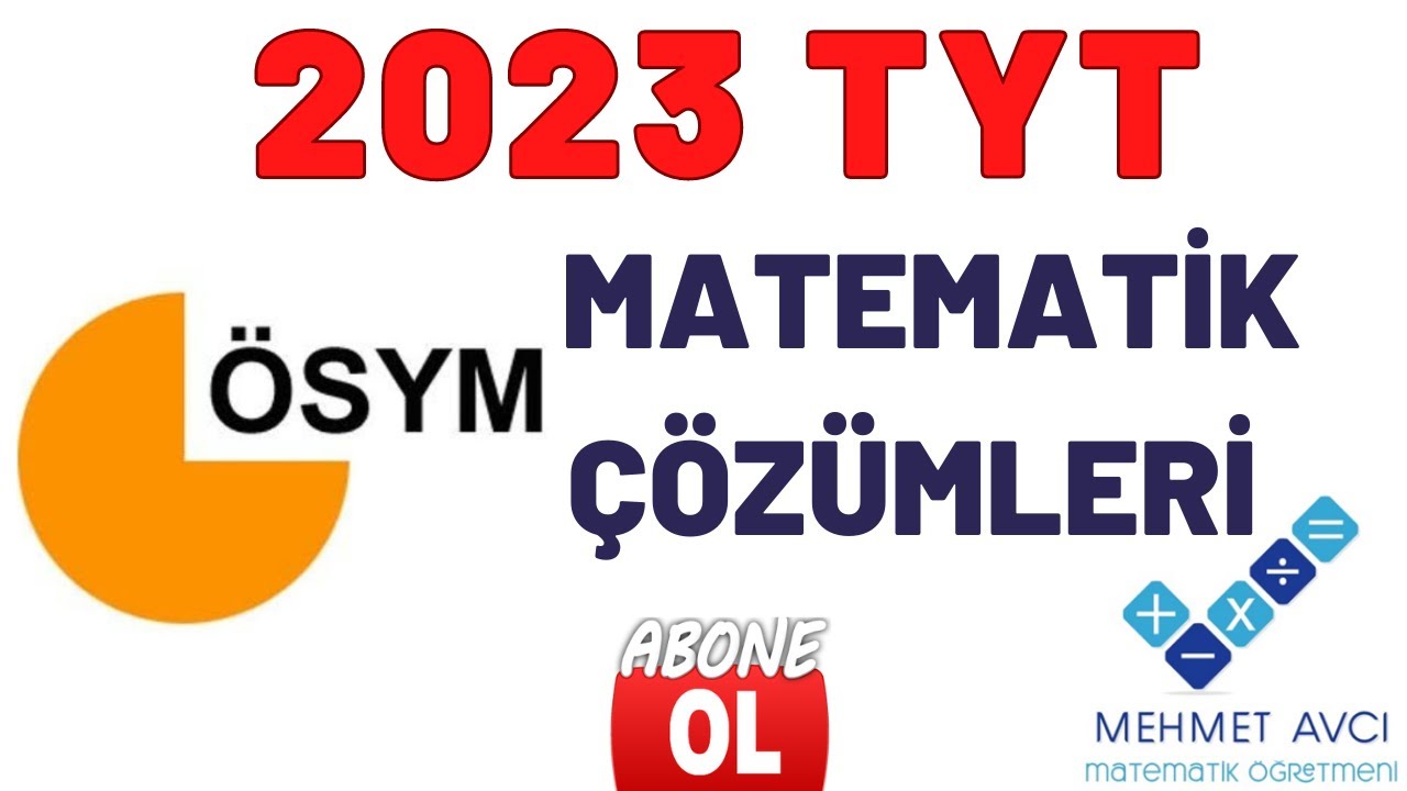 2023 TYT SINAVI MATEMATİK ÇÖZÜMLERİ