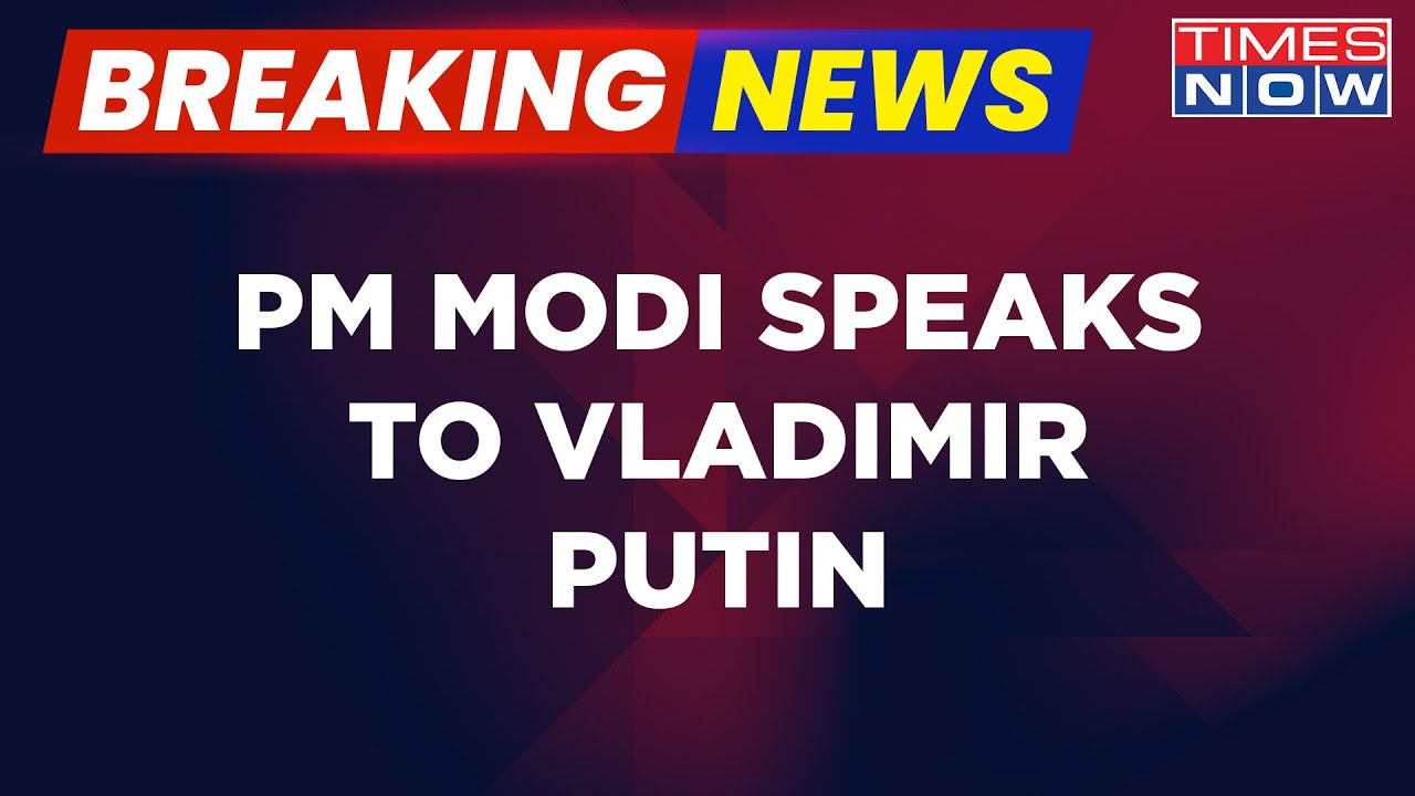 PM Modi Speaks To Putin On Phone | Bilateral Relations On Agenda | India Russia | World News