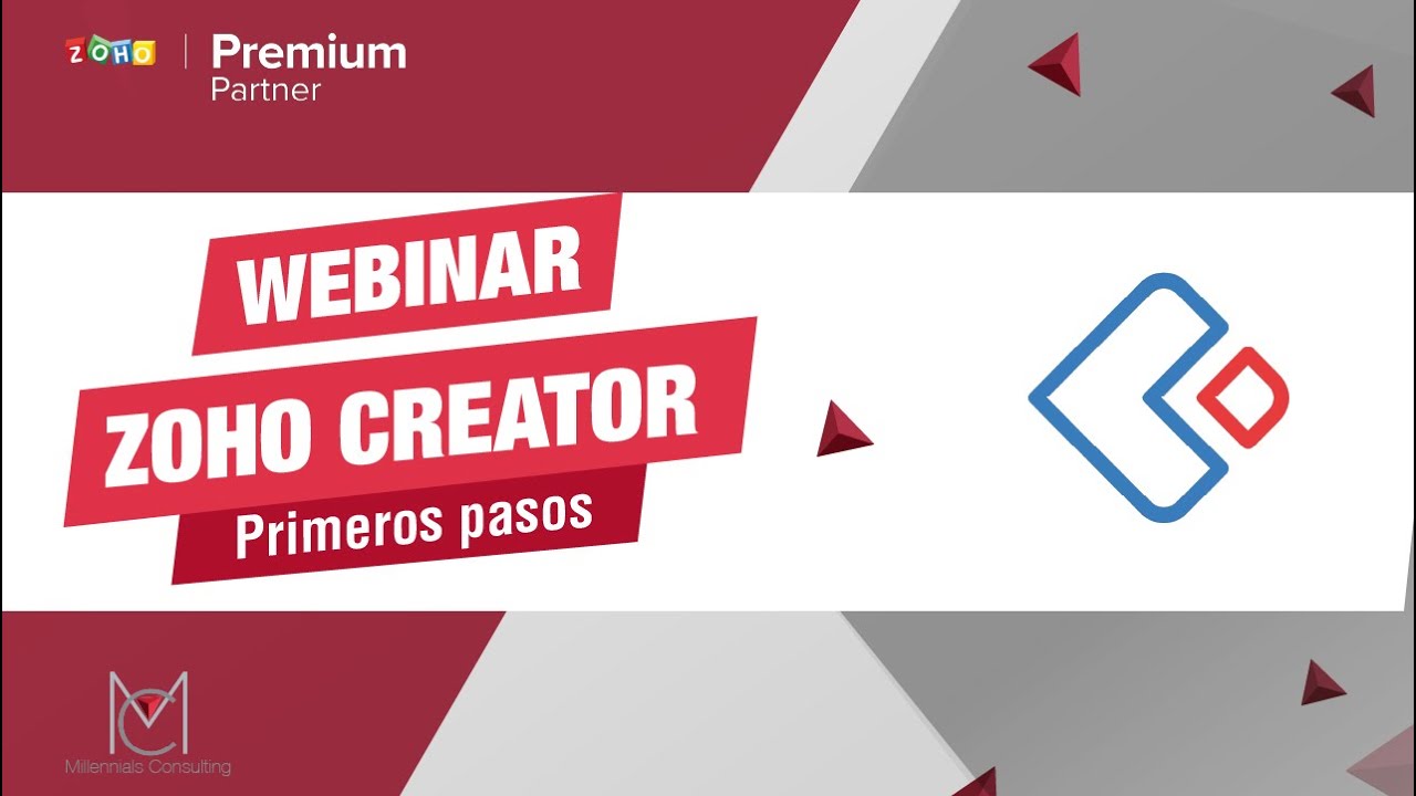 🔧 Webinar Zoho CREATOR - PRIMEROS pasos para crear APLICACIONES sin saber PROGRAMAR🔌