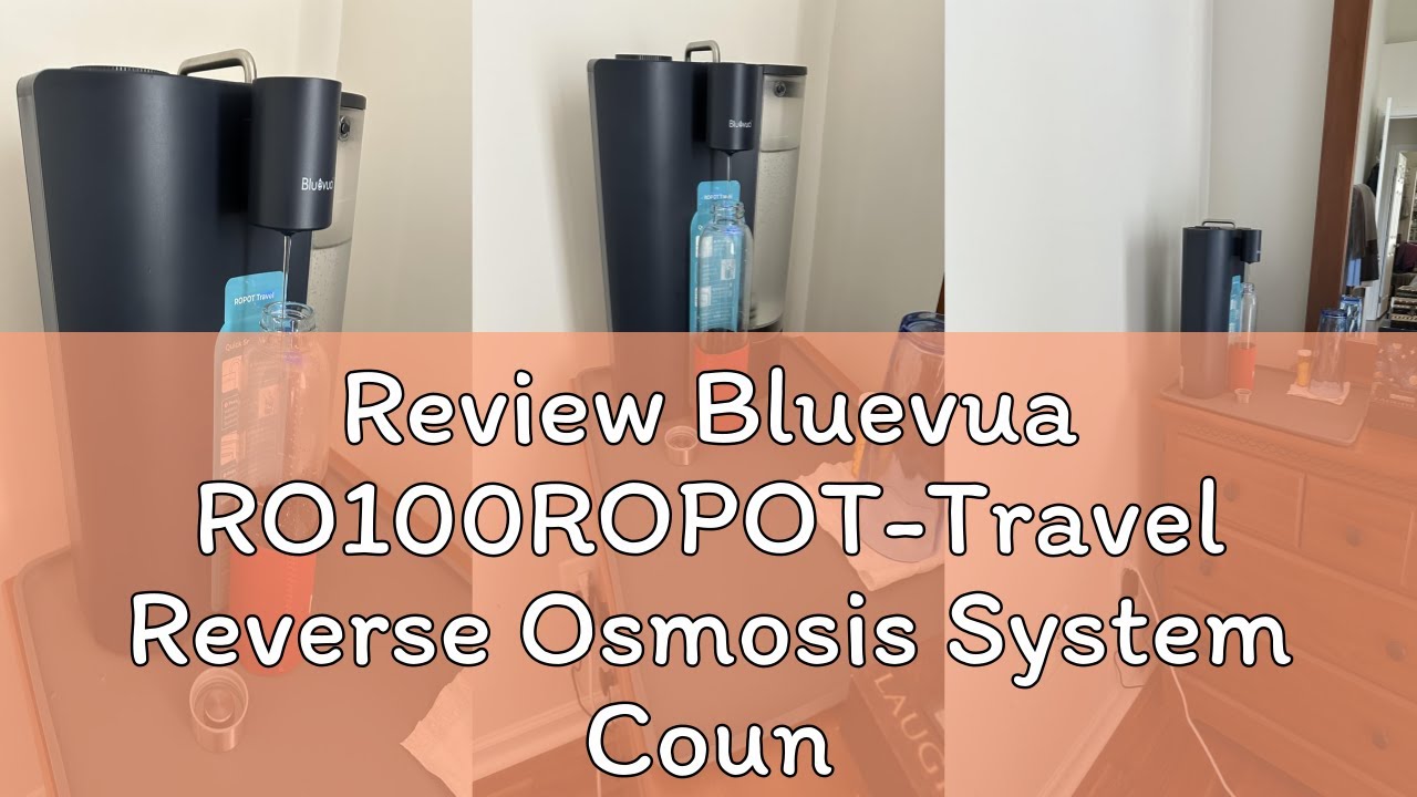 Review Bluevua RO100ROPOT-Travel Reverse Osmosis System Countertop Water Filter, Compact 6-Stage Fil
