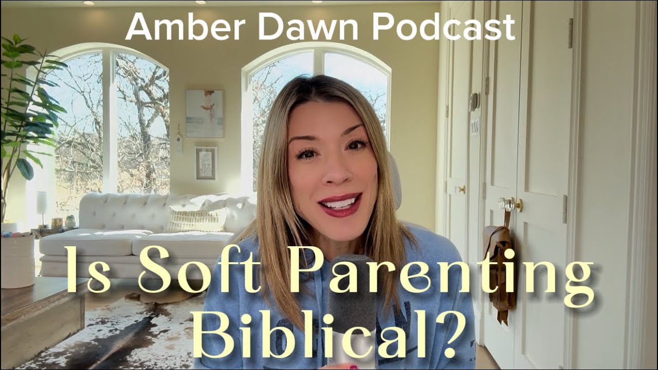 Soft Parenting; What does the Bible Really Say?