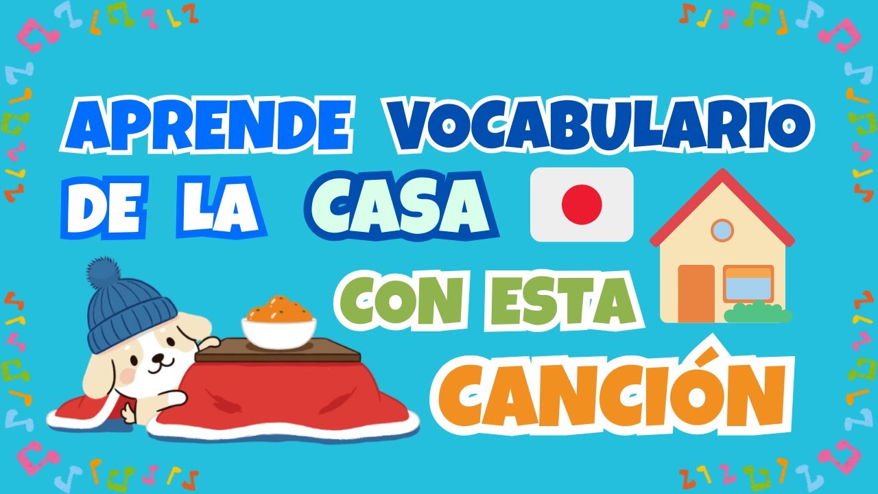 Aprende vocabulario de la casa 🇯🇵 con esta canción