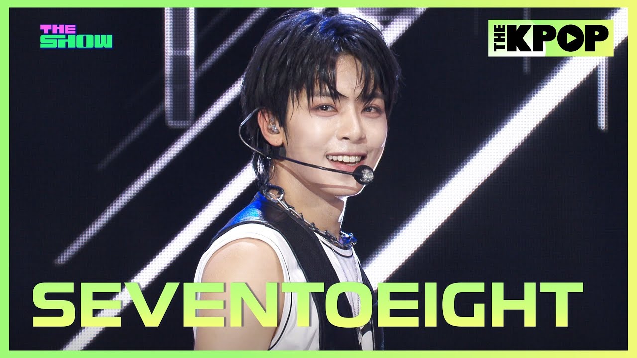 SEVENTOEIGHT, DRIP&DROP [THE SHOW 250729]
