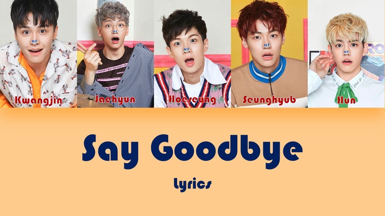 N.FLYING (엔플아잉) SAY GOODBYE (짠해) Lyrics (Han/Rom)