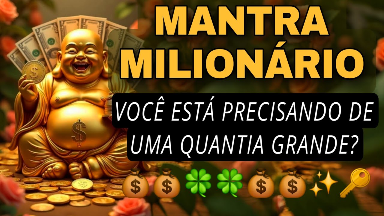 MANTRA PARA GANHAR DINHEIRO EM GRANDES QUANTIDADES | Você vai se surpreender 🍀💰