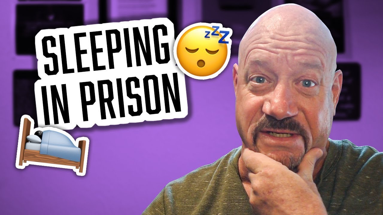 How do you Sleep in Prison?