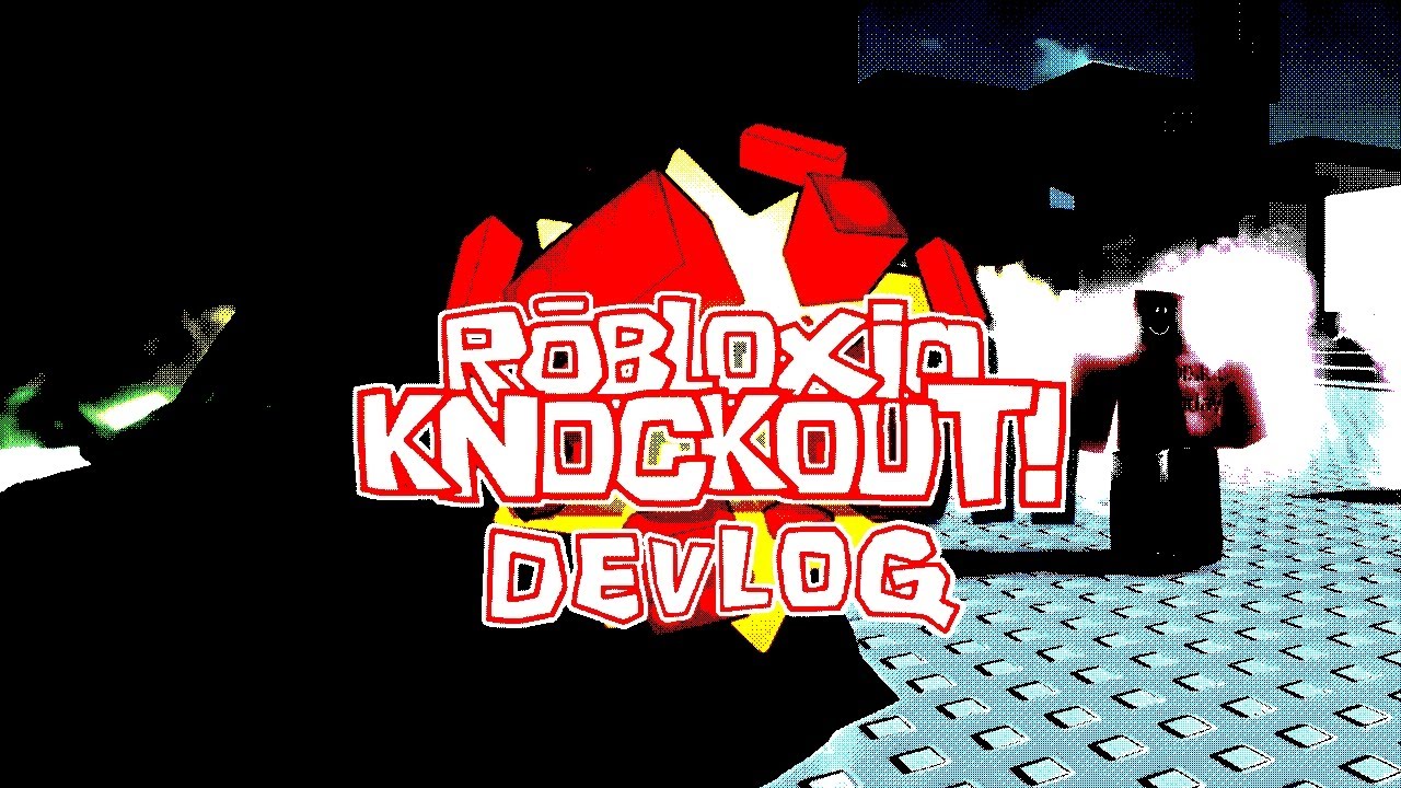Devlog or something like that of Robloxia Knockout