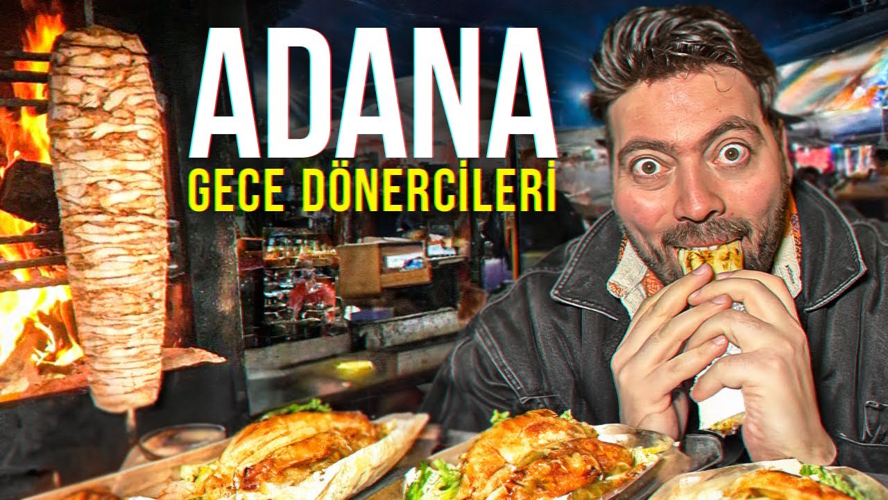 ADANA'NIN EFSANE GECE TAVUK DÖNERCİLERİ !