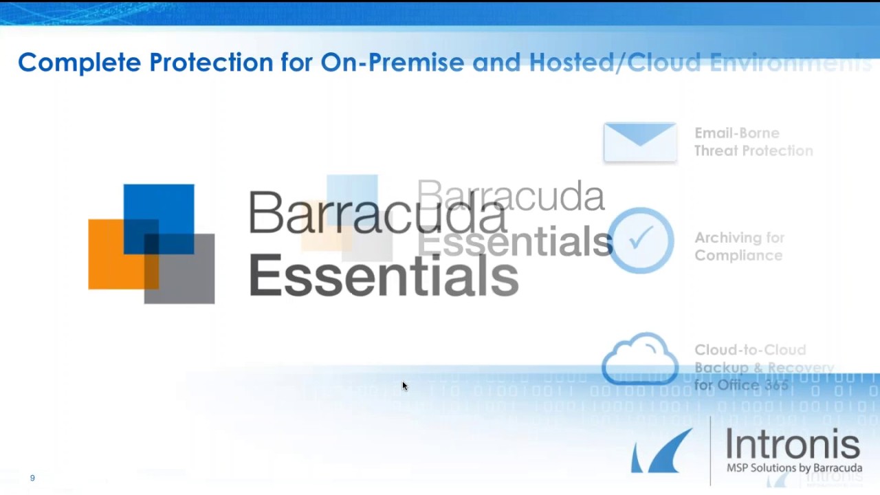 Barracuda Essentials for Email Security, Backup, Archiving and Compliance