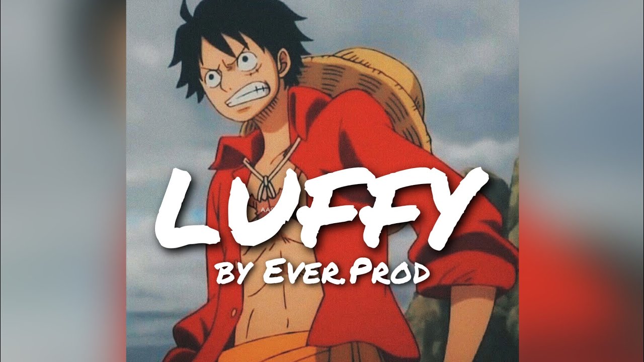 « LUFFY » One piece type beat (Ever.prod)instru rap 2021