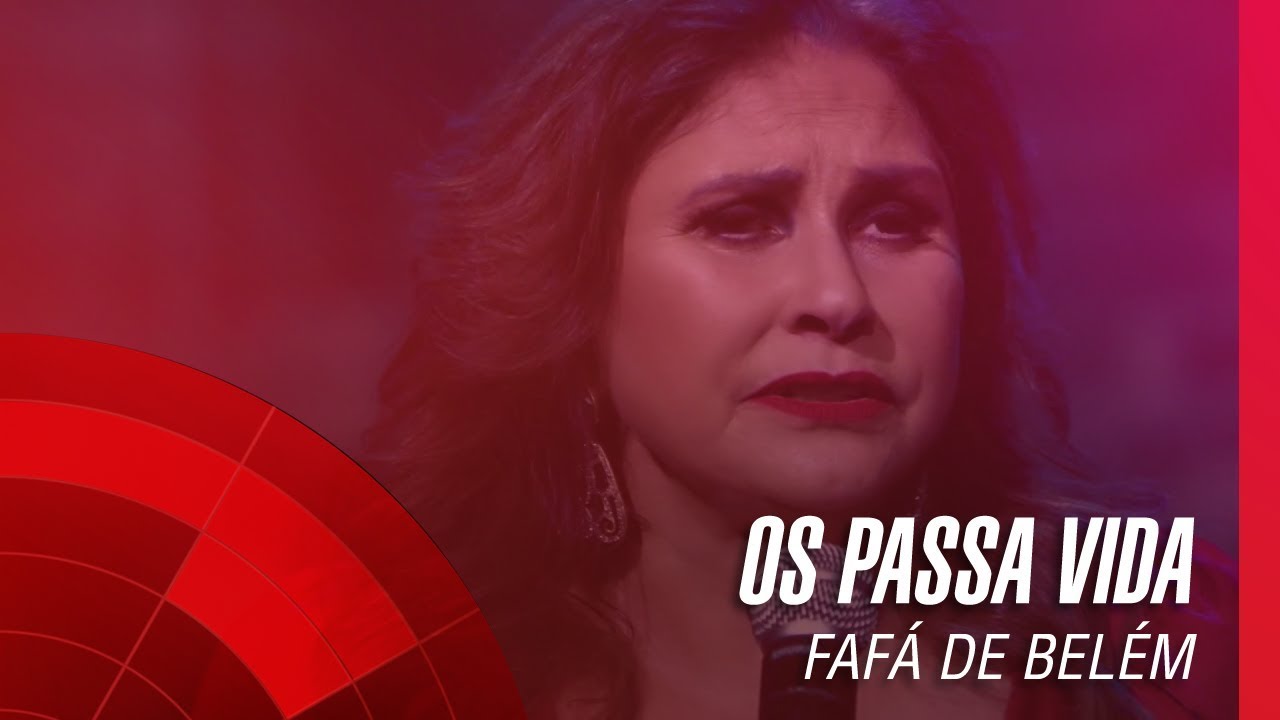 Fafá de Belém - Os passa vida