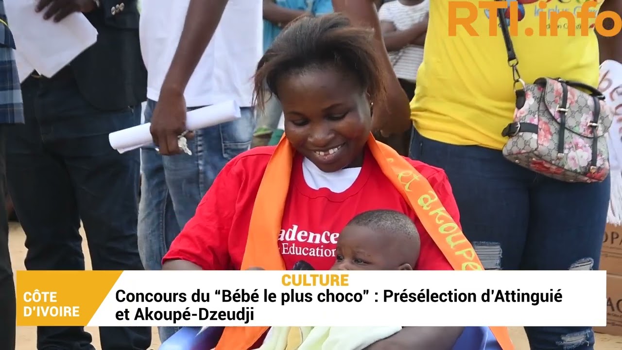 Concours du "Bébé le plus Choco" de Côte d'Ivoire : présélection d'Attinguié et Akoupé-Dzeudji