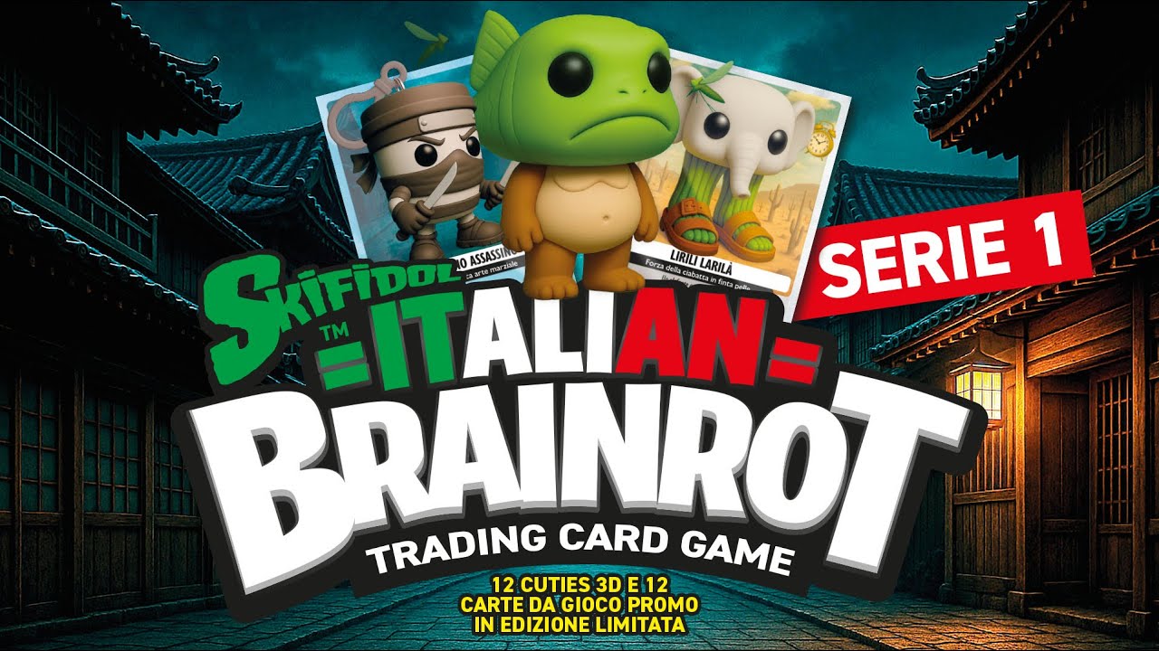 SKIFIDOL ITALIAN BRAINROT - SERIE 1 CUTIES 3D, CARTE DA GIOCO PROMO IN EDIZIONE LIMITATA CON 3D.