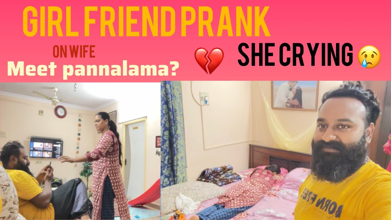 தமிழில் : Girlfriend Prank on WifeIShe Cried& I Cheating Prank on Wife|Prank Gone Wrong #husbandwife