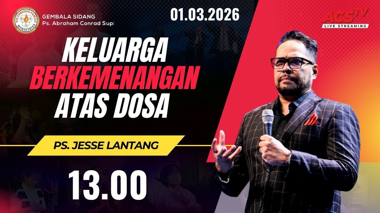 GBI Victorious Family - Ps. Jesse Lantang - 13.00 WIB | 01 Maret 2026 |