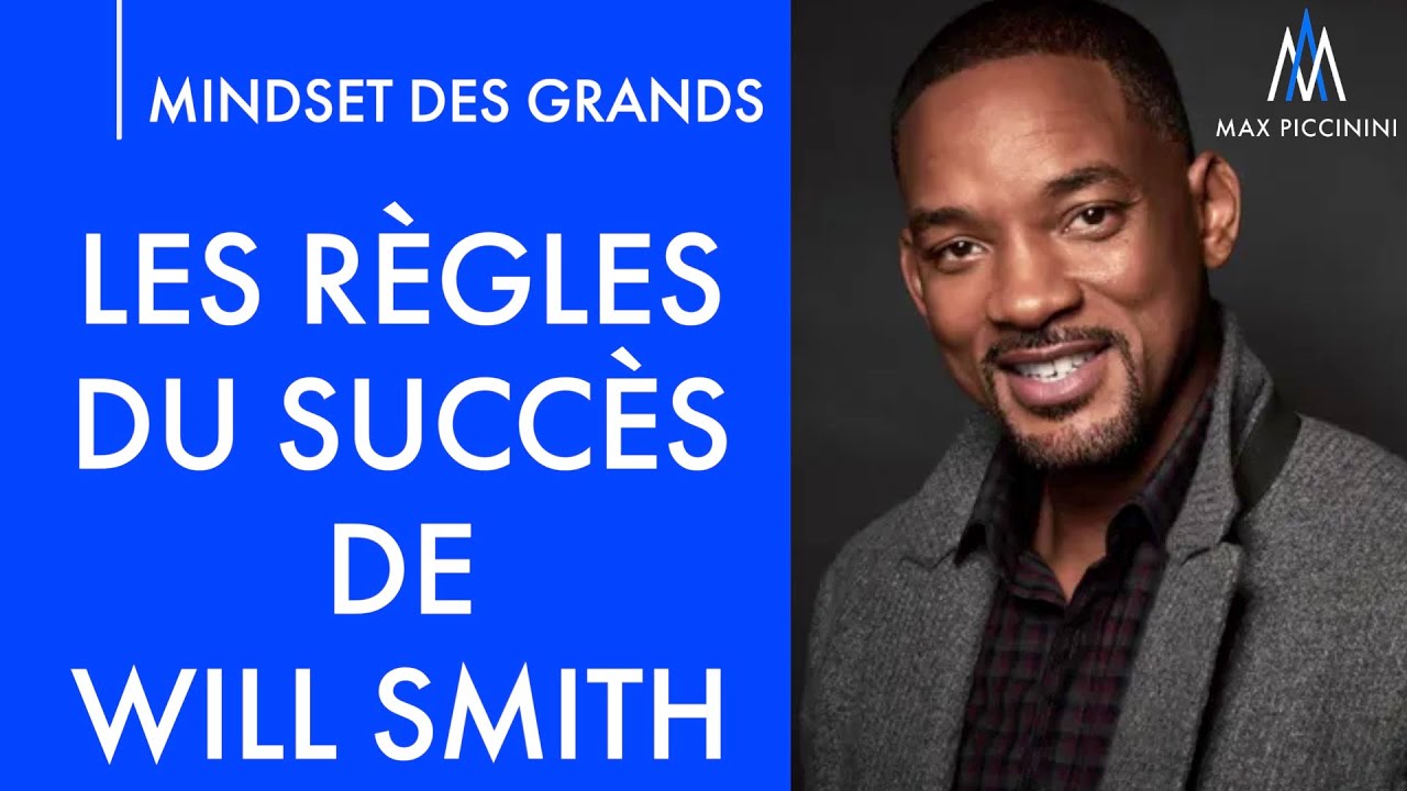 Les règles du succès de Will Smith