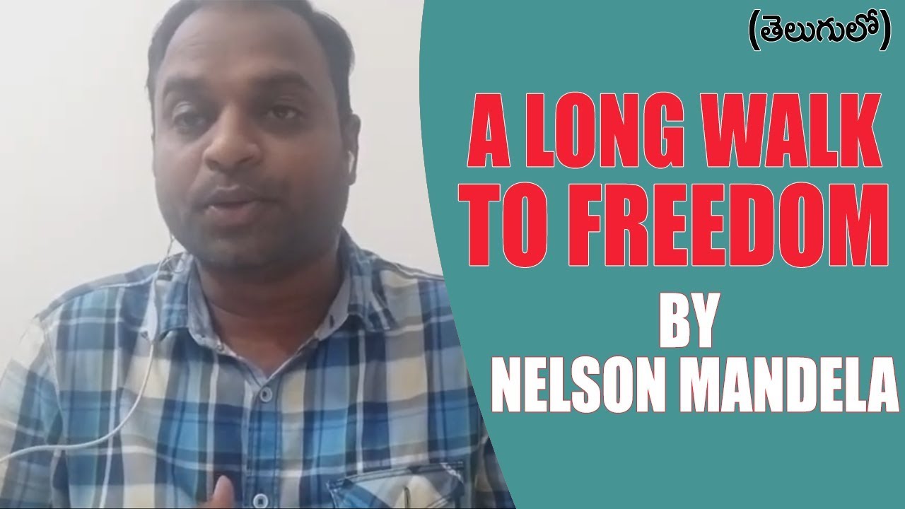A Long Walk To Freedom By Nelson Mandela || What Is The Freedom? || English Learning Assistant